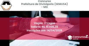 Concurso Público 2151 prefeitura de divinopolis semusa mg 2 vagas junho 2025