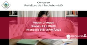 Concurso Público 2155 prefeitura de inimutaba mg 2 vagas junho 2025