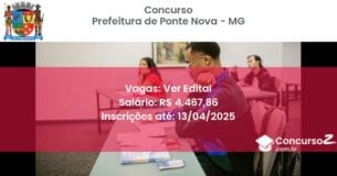 Concurso Público 2161 prefeitura de ponte nova mg ver edital junho 2025