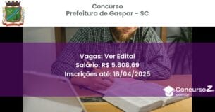 Concurso Público 2205 prefeitura de gaspar sc ver edital maio 2025