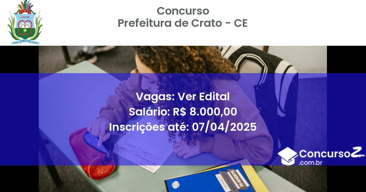 Concurso Público 2227 prefeitura de crato ce ver edital junho 2025