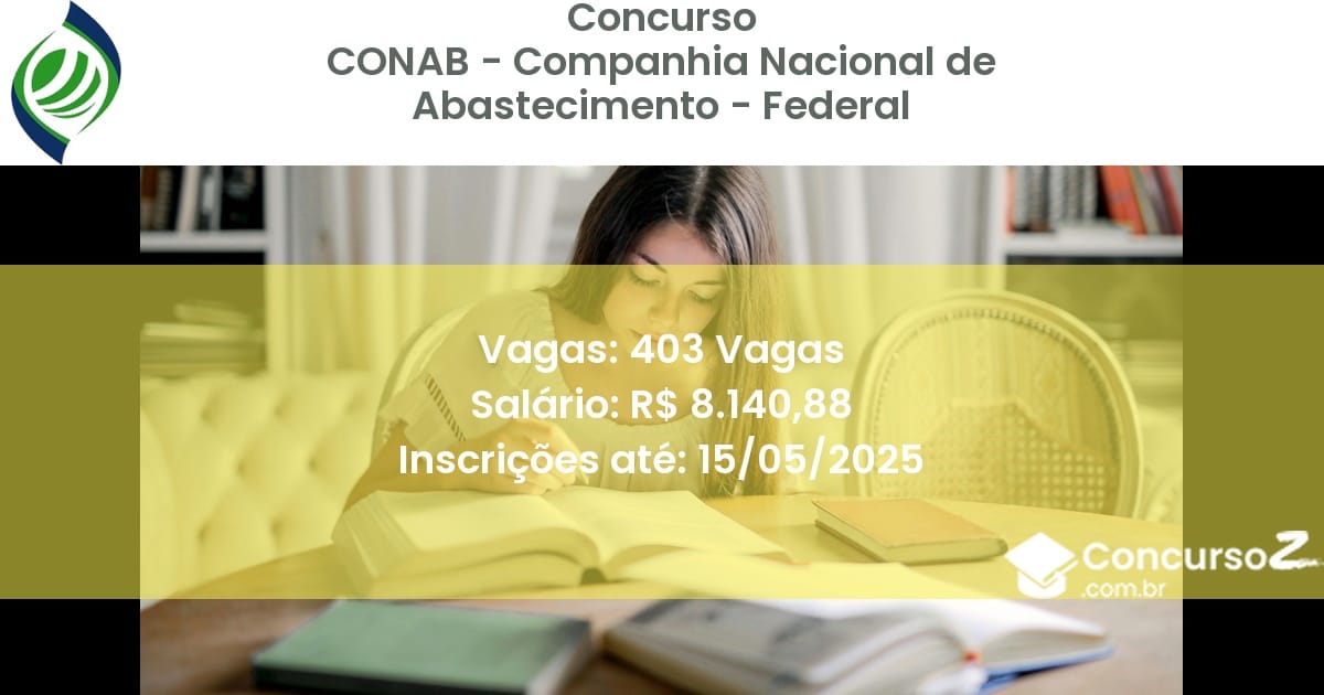 Concurso Público 2233 conab companhia nacional de abastecimento federal 403 vagas julho 2025