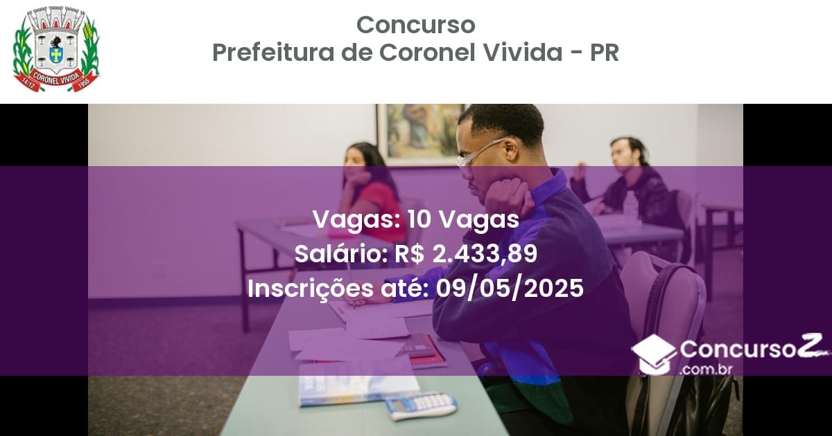 Concurso Público 2305 prefeitura de coronel vivida pr 10 vagas junho 2025