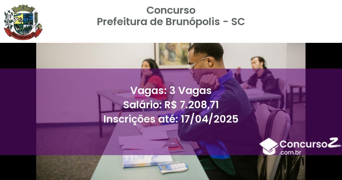 Concurso Público 2340 prefeitura de brunopolis sc 3 vagas junho 2025