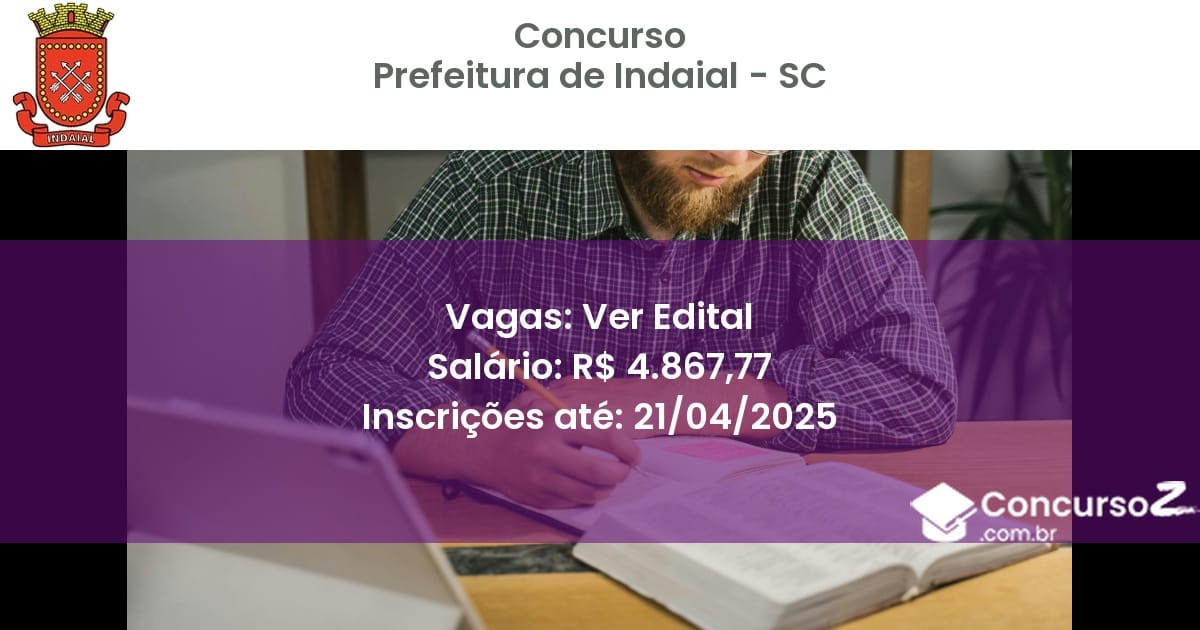Concurso Público 2344 prefeitura de indaial sc ver edital julho 2025