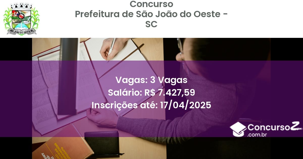 Concurso Público 2349 prefeitura de sao joao do oeste sc 3 vagas julho 2025