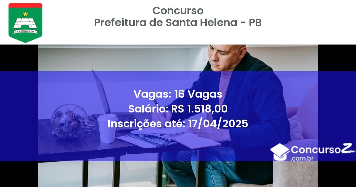Concurso Público 2400 prefeitura de santa helena pb 16 vagas junho 2025