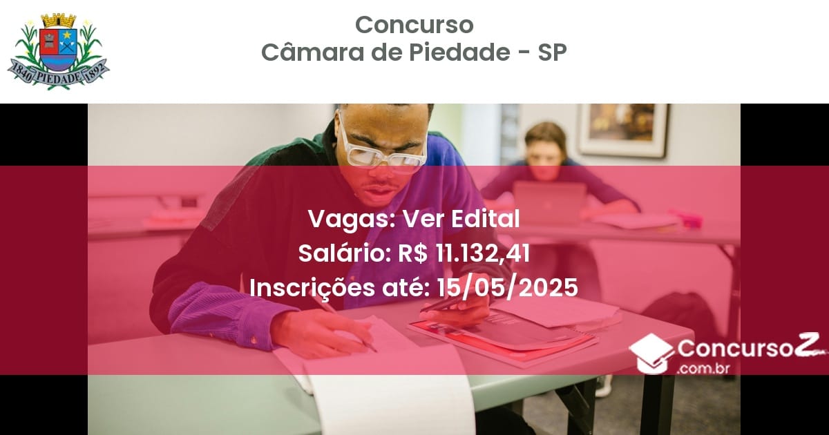 Concurso Público 2528 camara de piedade sp ver edital junho 2025
