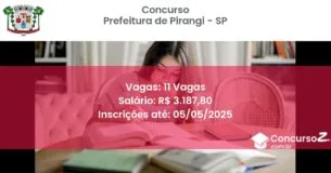 Concurso Público 2594 prefeitura de pirangi sp 11 vagas junho 2025