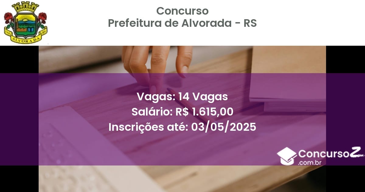 Concurso Público 2629 prefeitura de alvorada rs 14 vagas junho 2025