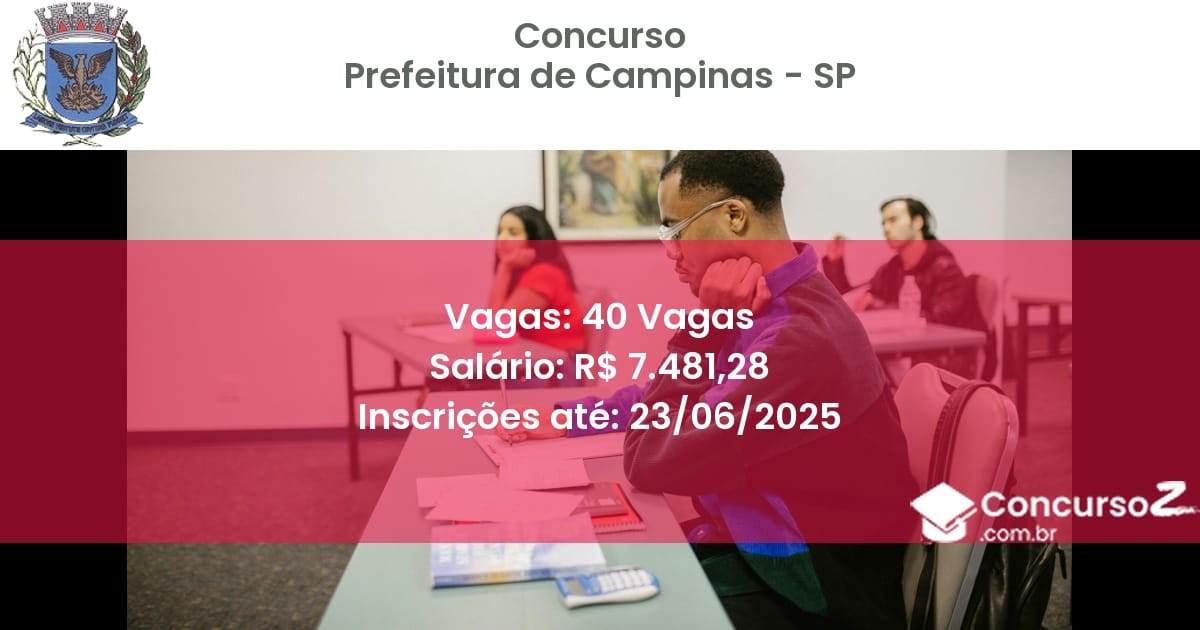 Concurso Público 2658 prefeitura de campinas sp 40 vagas junho 2025