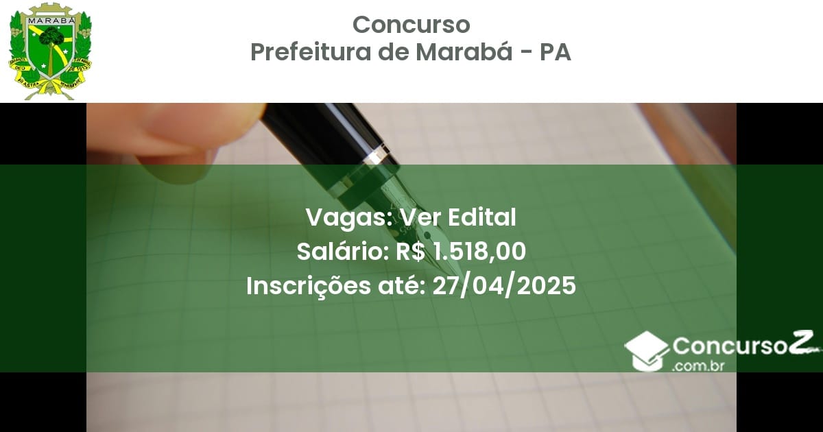 Concurso Público 2689 prefeitura de maraba pa ver edital junho 2025