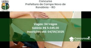 Concurso Público 2691 prefeitura de campo novo de rondonia ro 34 vagas junho 2025