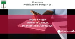 Concurso Público 2703 prefeitura de ibiracu es 5 vagas junho 2025