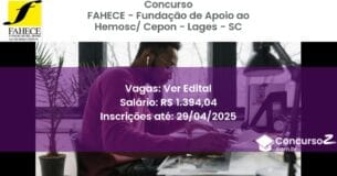 Concurso Público 2709 fahece fundacao de apoio ao hemosc cepon lages sc ver edital junho 2025