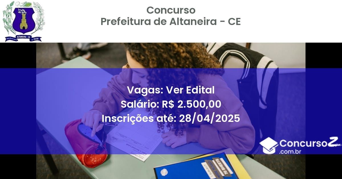 Concurso Público 2721 prefeitura de altaneira ce ver edital julho 2025