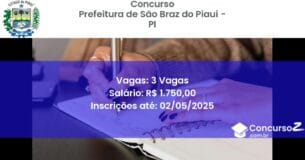 Concurso Público 2723 prefeitura de sao braz do piaui pi 3 vagas junho 2025