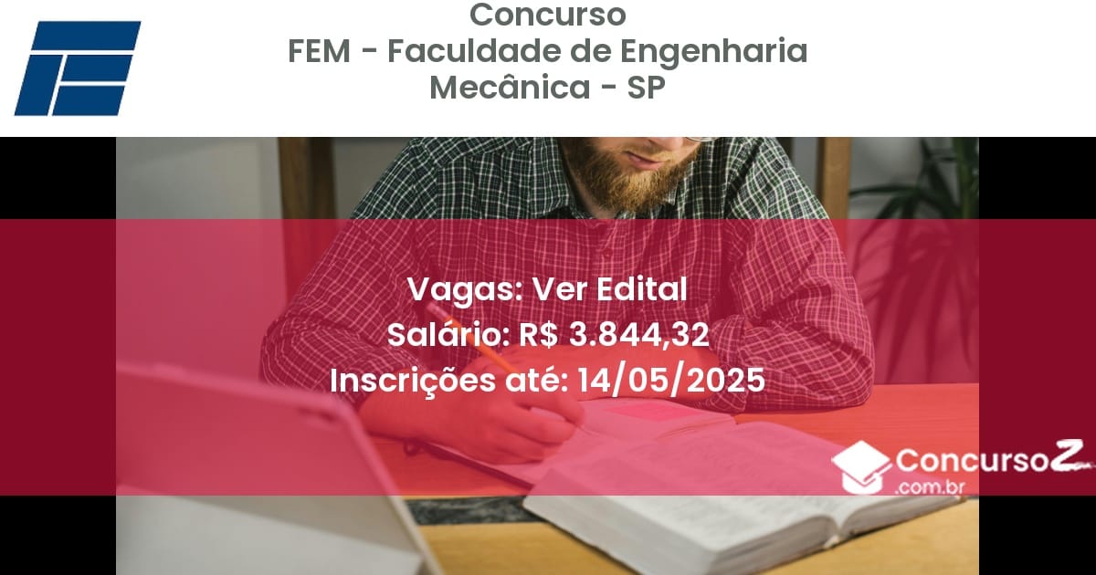 Concurso Público 2731 fem faculdade de engenharia mecanica sp ver edital junho 2025