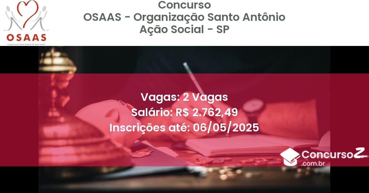 Concurso Público 2732 osaas organizacao santo antonio acao social sp 2 vagas junho 2025