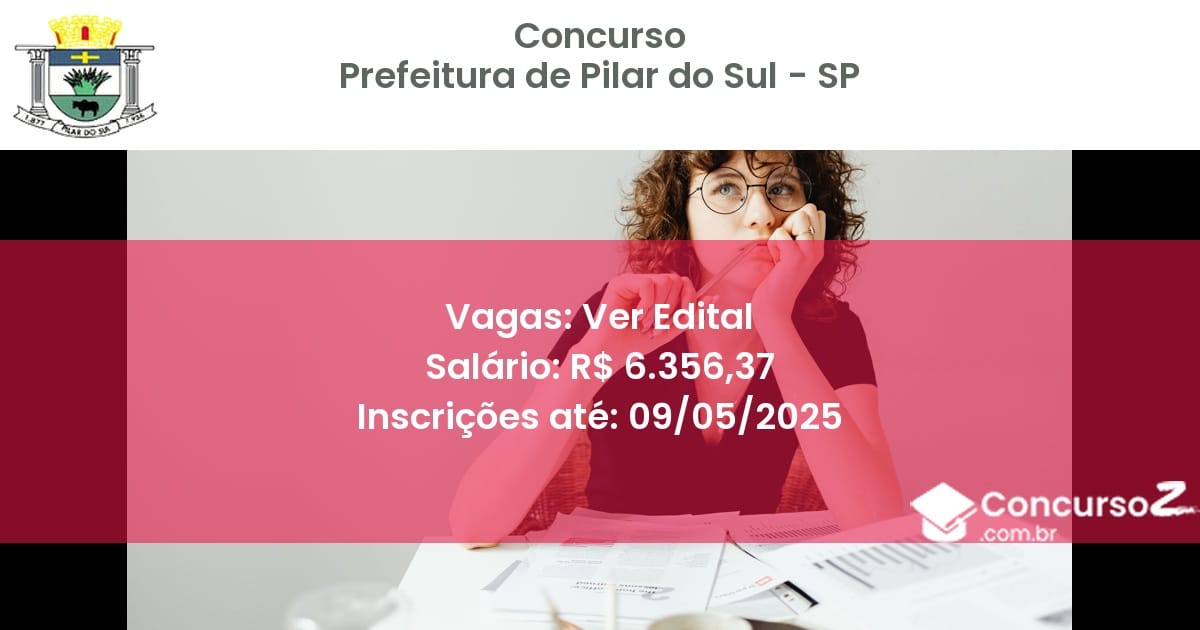 Concurso Público 2736 prefeitura de pilar do sul sp ver edital julho 2025