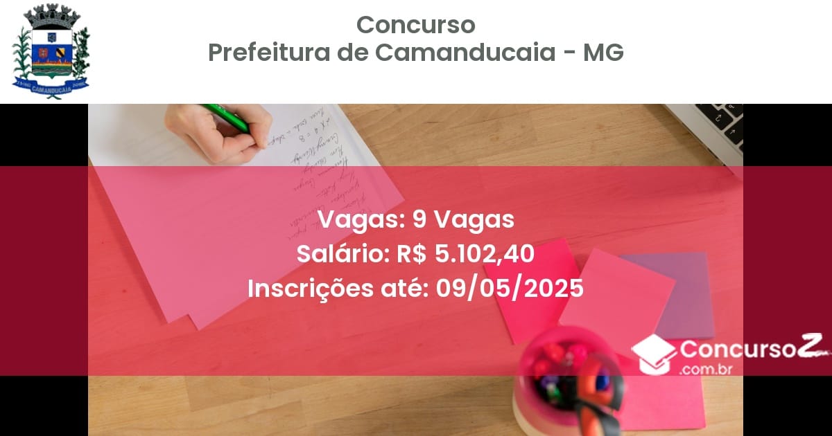 Concurso Público 2756 prefeitura de camanducaia mg 9 vagas junho 2025