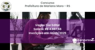 Concurso Público 2776 prefeitura de mariano moro rs ver edital julho 2025