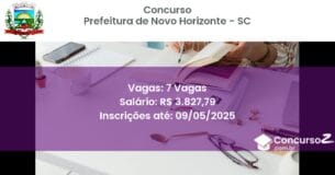 Concurso Público 2787 prefeitura de novo horizonte sc 7 vagas junho 2025