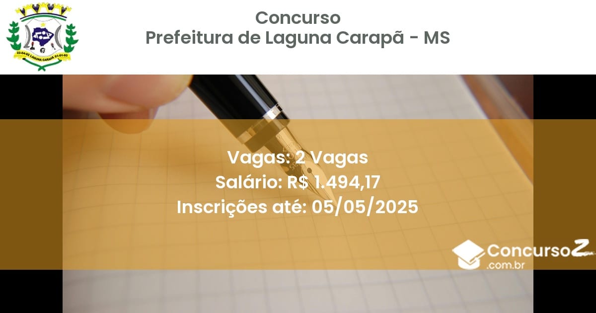 Concurso Público 2795 prefeitura de laguna carapa ms 2 vagas junho 2025