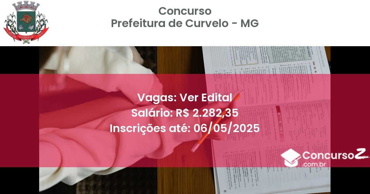Concurso Público 2821 prefeitura de curvelo mg ver edital agosto 2025