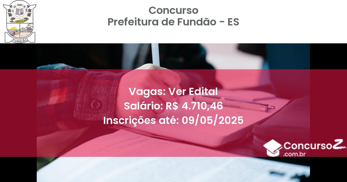 Concurso Público 2825 prefeitura de fundao es ver edital julho 2025