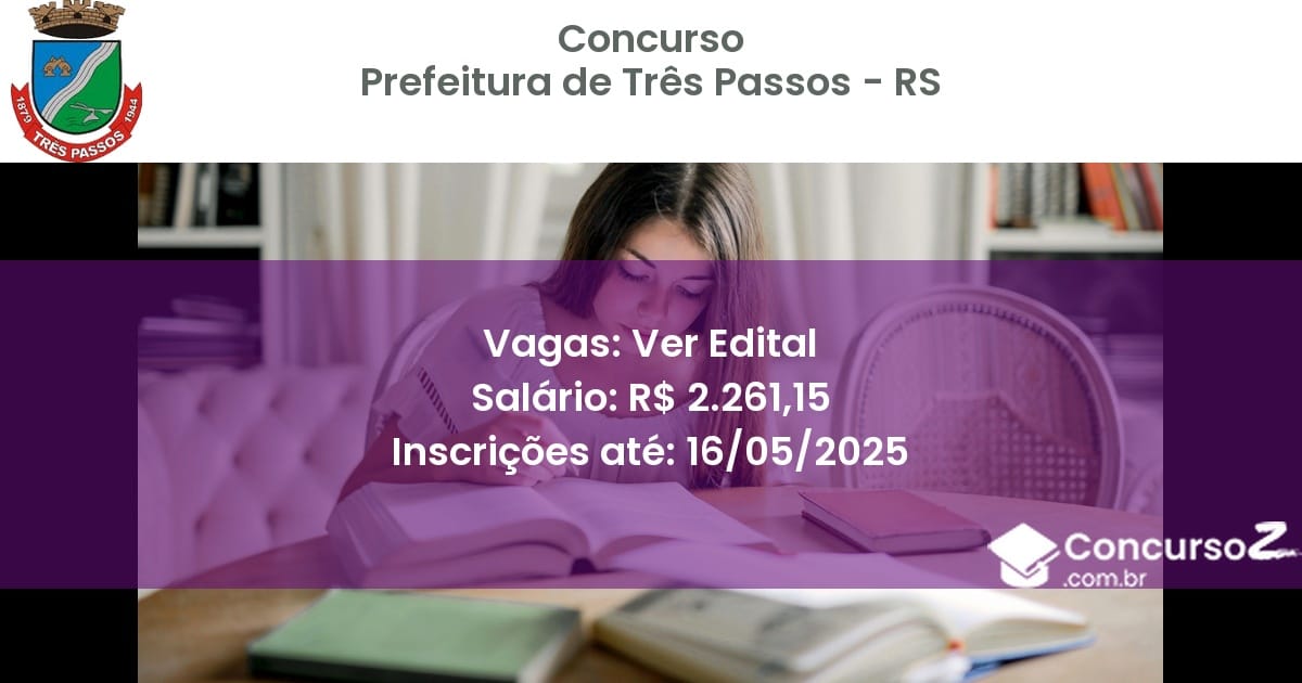 Concurso Público 2832 prefeitura de tres passos rs ver edital julho 2025