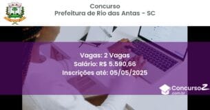 Concurso Público 2838 prefeitura de rio das antas sc 2 vagas julho 2025
