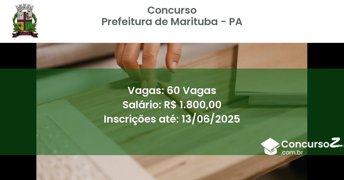 Concurso Público 2847 prefeitura de marituba pa 60 vagas junho 2025