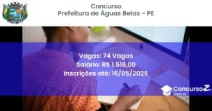 Concurso Público 2852 prefeitura de aguas belas pe 74 vagas junho 2025