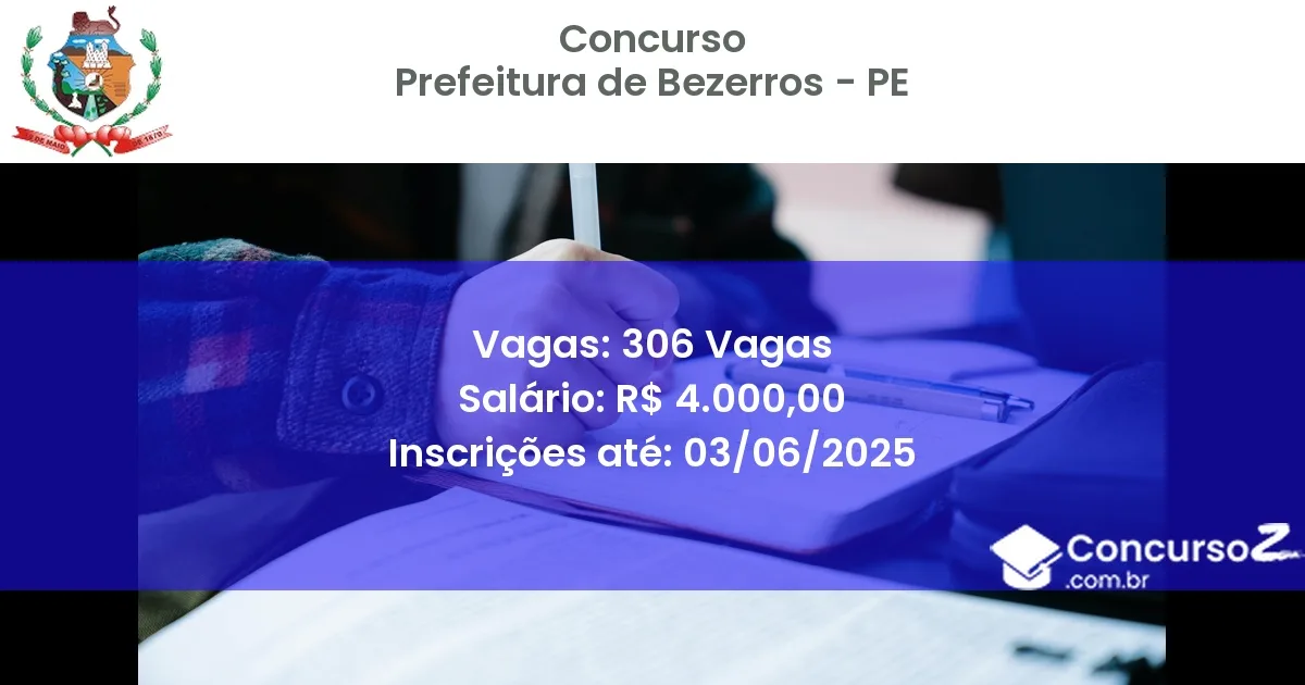 Concurso Público 2853 prefeitura de bezerros pe 306 vagas junho 2025