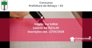Concurso Público 2862 prefeitura de ibiracu es ver edital julho 2025