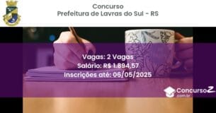 Concurso Público 2873 prefeitura de lavras do sul rs 2 vagas junho 2025