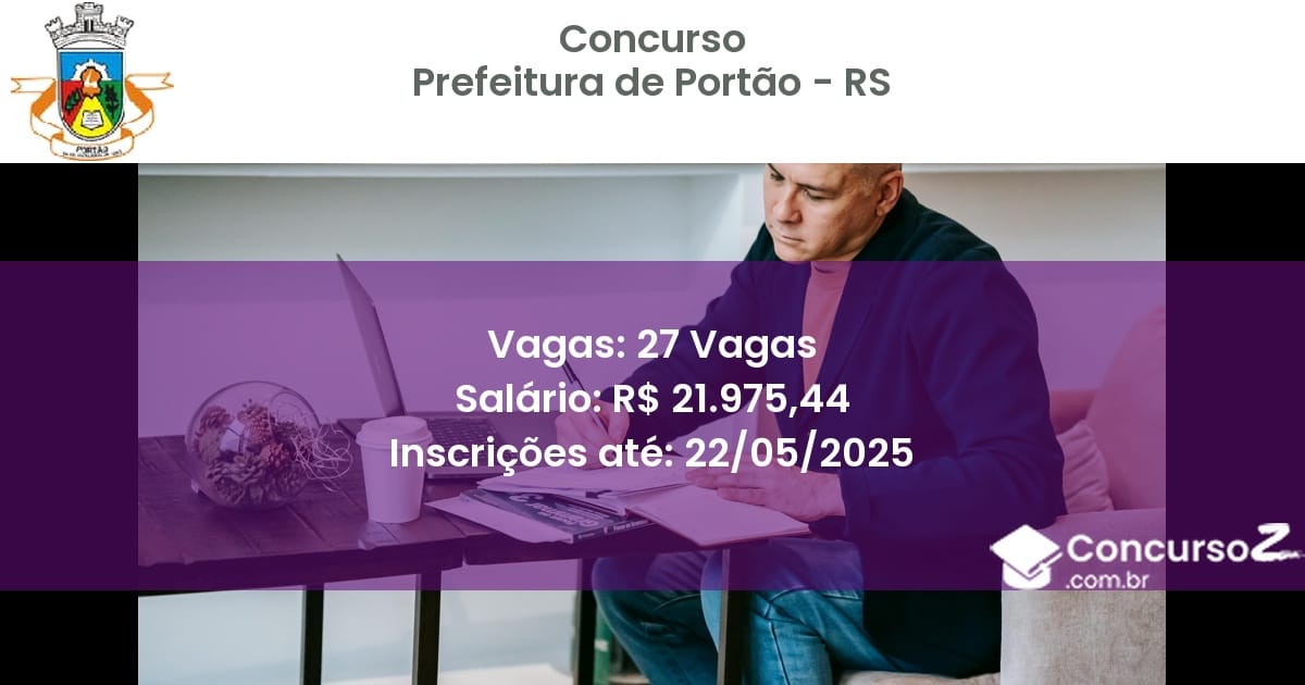 Concurso Público 2877 prefeitura de portao rs 27 vagas julho 2025