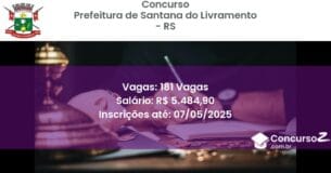 Concurso Público 2879 prefeitura de santana do livramento rs 181 vagas julho 2025