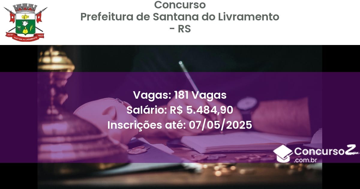 Concurso Público 2879 prefeitura de santana do livramento rs 181 vagas julho 2025