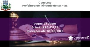 Concurso Público 2881 prefeitura de trindade do sul rs 23 vagas junho 2025