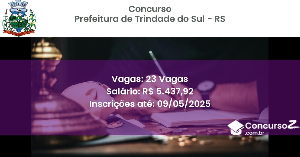 Concurso Público 2881 prefeitura de trindade do sul rs 23 vagas julho 2025