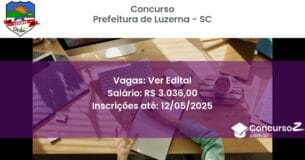 Concurso Público 2888 prefeitura de luzerna sc ver edital julho 2025