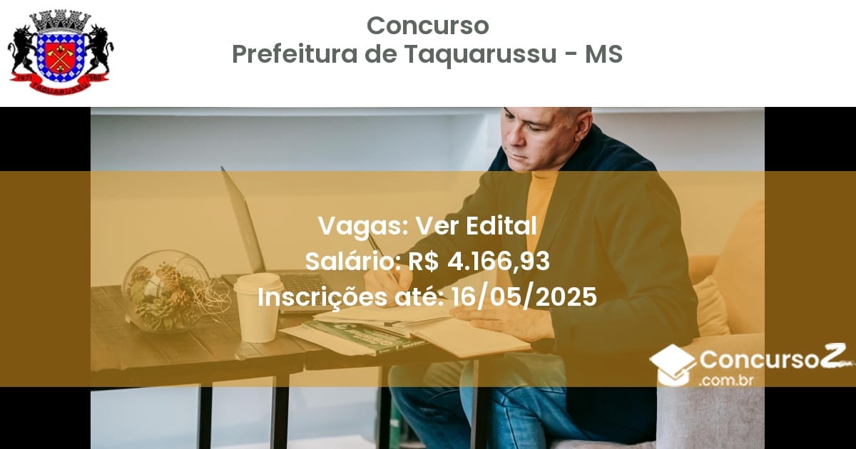 Concurso Público 2897 prefeitura de taquarussu ms ver edital julho 2025