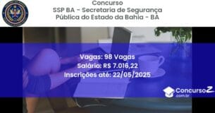 Concurso Público 2903 ssp ba secretaria de seguranca publica do estado da bahia ba 98 vagas junho 2025