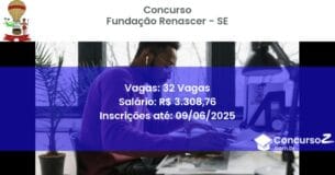 Concurso Público 2910 fundacao renascer se 32 vagas junho 2025