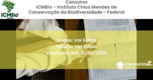 Concurso Público 2912 icmbio instituto chico mendes de conservacao da biodiversidade federal ver edital junho 2025