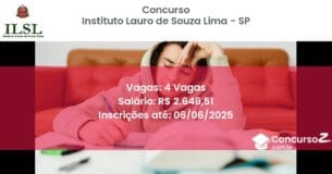 Concurso Público 2918 instituto lauro de souza lima sp 4 vagas julho 2025