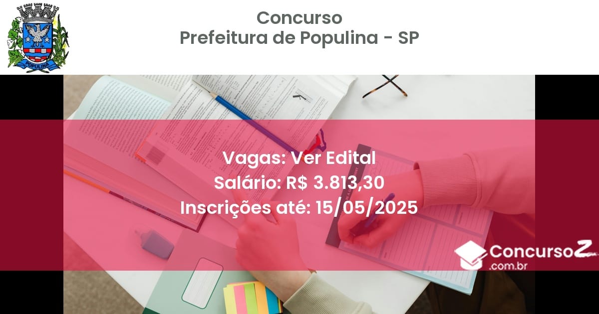 Concurso Público 2920 prefeitura de populina sp ver edital julho 2025