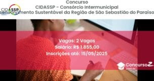 Concurso Público 2929 cidassp consorcio intermunicipal para o desenvolvimento sustentavel da regiao de sao sebastiao do paraisomg mg 2 vagas junho 2025